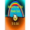 Henrietta and the Donor Eggs - Paperback