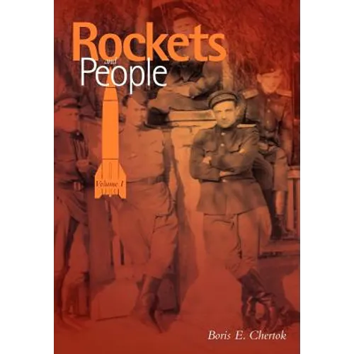 Rockets and People Volume I (NASA History Series. NASA SP-2005-4110) - Paperback