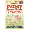 Parents' Travel Guide - London: All You Need to Know When Traveling with Kids - Paperback