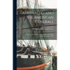 Aguinaldo and the American Generals: From the Fall of Manila, August, 1898, to the Iloilo Expedition, January, 1899 - Hardcover