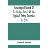 Genealogical Record Of The Hodges Family Of New England, Ending December 31, 1894 - Paperback