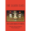 The Elven Book of Powers: Using the Tarot for Magical Wish Fulfillment - Paperback