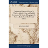 Cadenus and Vanessa. A Poem. To Which is Added, A True and Faithful Inventory of the Goods Belonging to Dr. Sw-t, ... By Dr. Sw-t. The Seventh Edition - Hardcover