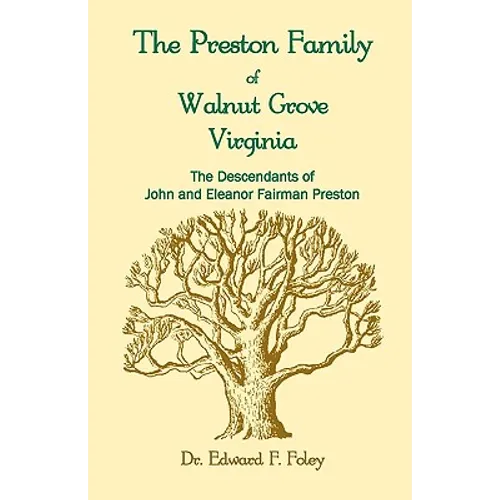 The Prestons of Walnut Grove, Virginia - Paperback