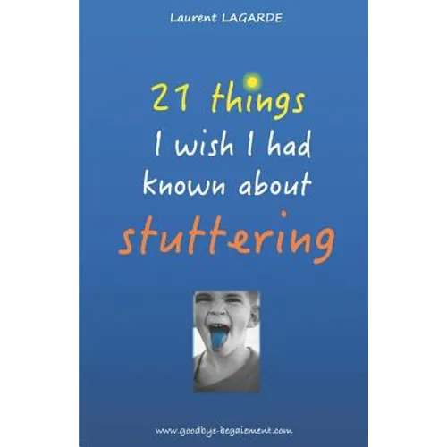21 things I wish I had known about stuttering - Paperback