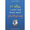 21 things I wish I had known about stuttering - Paperback