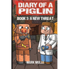Diary of a Piglin Book 3: A New Threat - Paperback