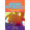 Queering Psychedelics: From Oppression to Liberation in Psychedelic Medicine - Paperback