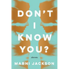 Don't I Know You?: Stories - Paperback