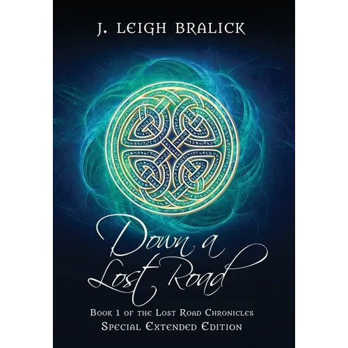 Down a Lost Road - Hardcover