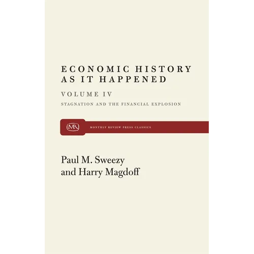 Stagnation and the Financial Explosion - Paperback