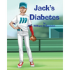 Jack's Diabetes: Dealing with Type 1 Diabetes - Paperback