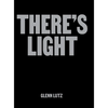 There's Light: Artworks & Conversations Examining Black Masculinity, Identity & Mental Well-being - Hardcover