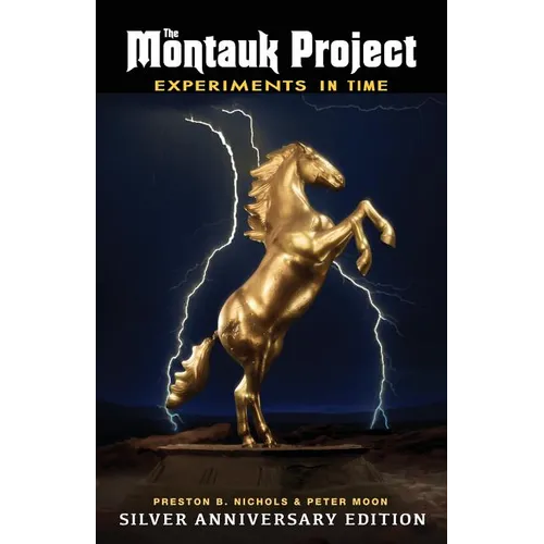 The Montauk Project - Experiments in Time: Silver Anniversary Edition - Paperback