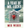 A Year of Mr. Lucky - Paperback