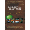 Geography of Faith: Underground Conversations on Religious, Political and Social Change - Paperback
