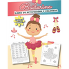 Bailarina Libro de Actividades y Colorear 5 años y mayor: Bilingual Ballet Book- En Español - Paperback