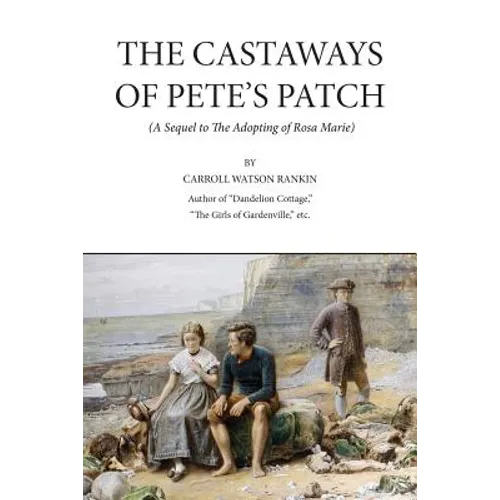 The Castaways of Pete's Patch - Paperback