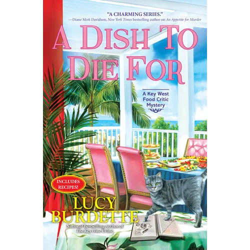 A Dish to Die for: A Key West Food Critic Mystery - Hardcover