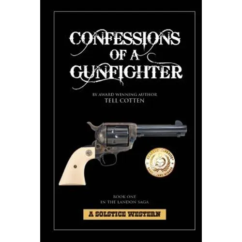 Confessions Of A Gunfighter - Paperback