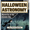 Halloween Astronomy: Mysteries of the Autumn Sky - Hardcover