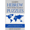 Learn Hebrew with Word Search Puzzles: Learn Hebrew Language Vocabulary with Challenging Word Find Puzzles for All Ages - Paperback
