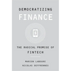 Democratizing Finance: The Radical Promise of Fintech - Hardcover