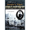 Jennie's Tiger: A Woman's Pioneering Stand in an Untamed Corner of Washington State: A Woman's Pioneering Stand in an Untamed Corner O - Paperback