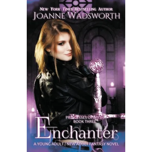 Enchanter: A Young Adult / New Adult Fantasy Novel - Paperback