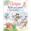 Chinese Myths and Legends: The Monkey King and Other Adventures - Hardcover