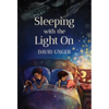 Sleeping with the Light on - Hardcover