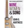 Wine, Women, & Song: Bubba the Monster Hunter Season 3 - Paperback