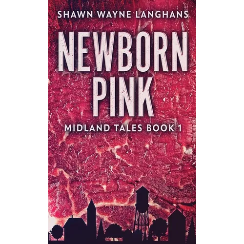 Newborn Pink - Hardcover