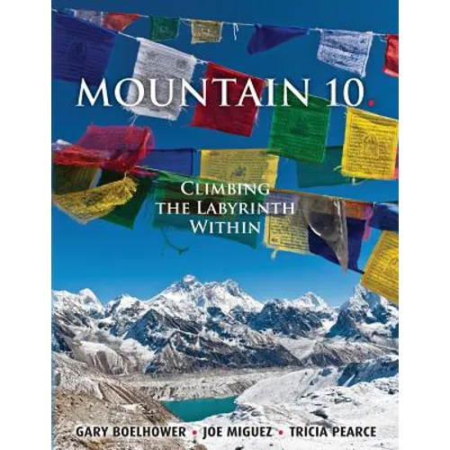 Mountain 10: Climbing the Labyrinth Within - Paperback