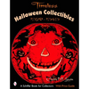Timeless Halloween Collectibles: 1920 to 1949, a Halloween Reference Book from the Beistle Company Archive with Price Guide - Paperback