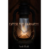Enter the Darkness - Paperback