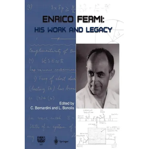 Enrico Fermi: His Work and Legacy - Paperback