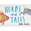 Heads and Tails - Hardcover
