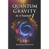 Quantum Gravity in a Nutshell 1 Second Edition - Paperback