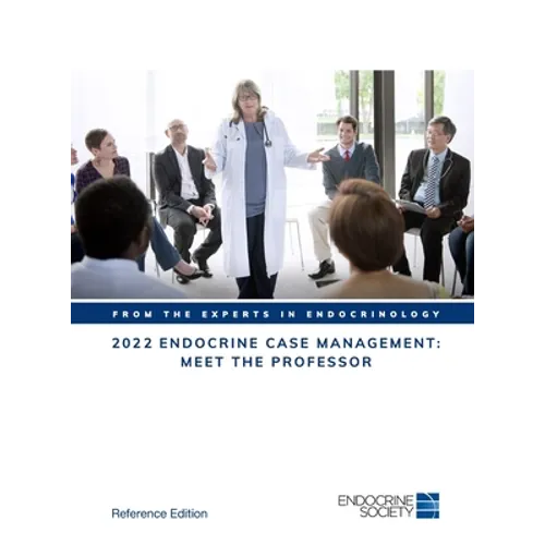 2022 Endocrine Case Management: Meet the Professor - Hardcover