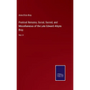 Poetical Remains, Social, Sacred, and Miscellaneous of the Late Edward Atkyns Bray: Vol. II - Hardcover