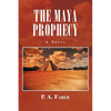 The Maya Prophecy - Paperback