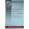 Providence, Freedom, and the Will - Paperback