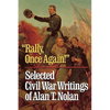 'Rally, Once Again!': Selected Civil War Writings - Hardcover