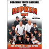 Coaching Youth Baseball the Ripken Way - Paperback