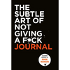 The Subtle Art of Not Giving a F*ck Journal - Paperback
