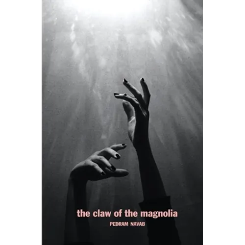 The Claw of the Magnolia - Paperback
