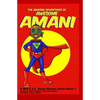 The Amazing Adventures of Awesome Amani - Paperback