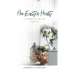An Easter Heart: the Story of Belief - Paperback