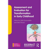 Assessment and Evaluation for Transformation in Early Childhood - Paperback
